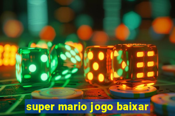 super mario jogo baixar