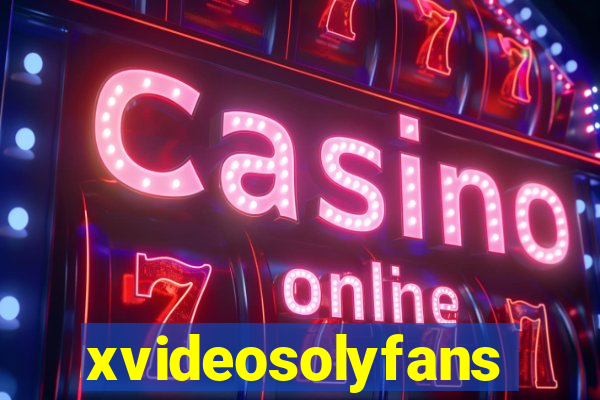 xvideosolyfans