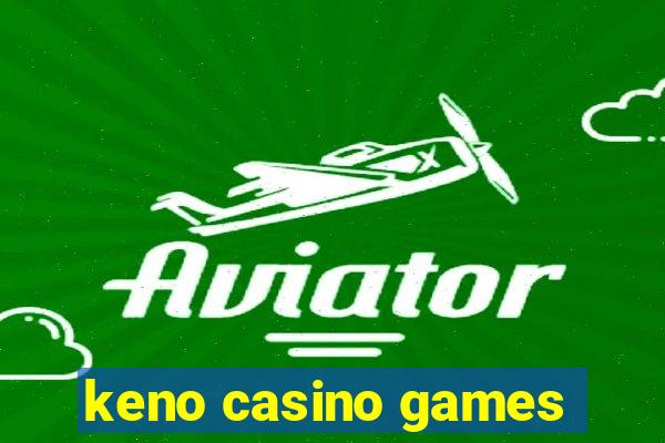 keno casino games