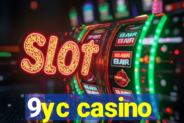 9yc casino