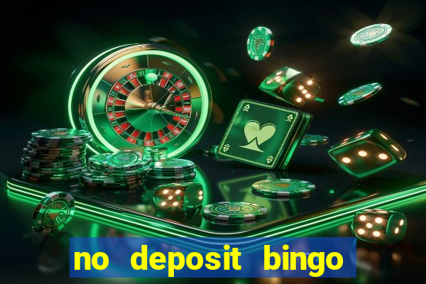 no deposit bingo sites uk