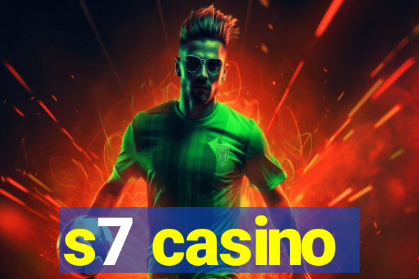 s7 casino