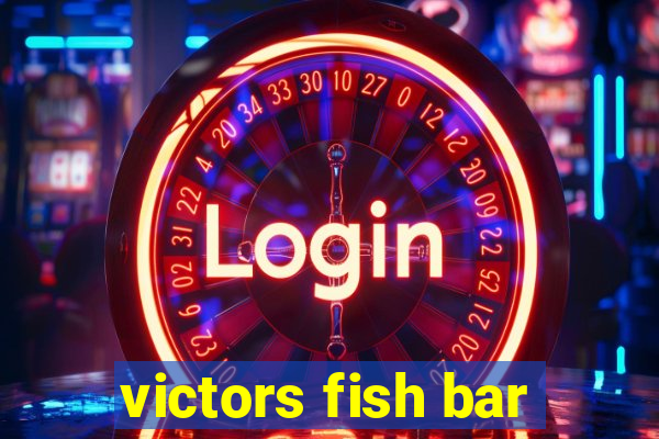 victors fish bar