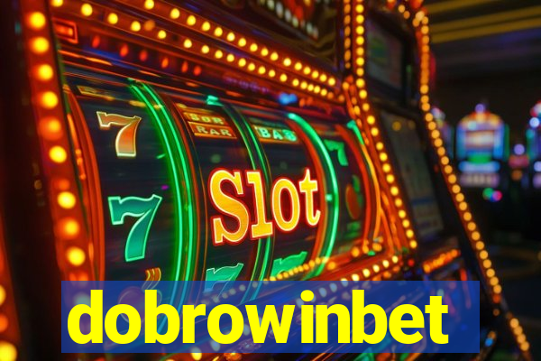 dobrowinbet