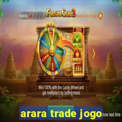 arara trade jogo