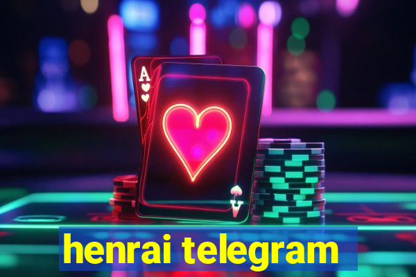 henrai telegram