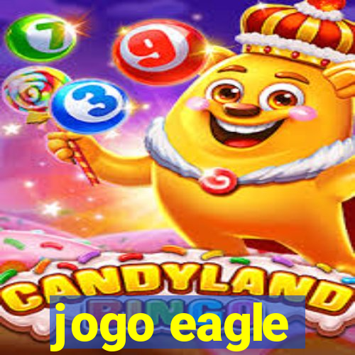 jogo eagle