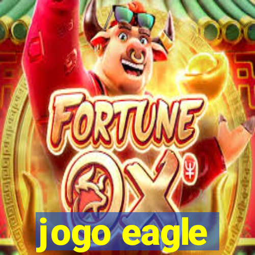 jogo eagle