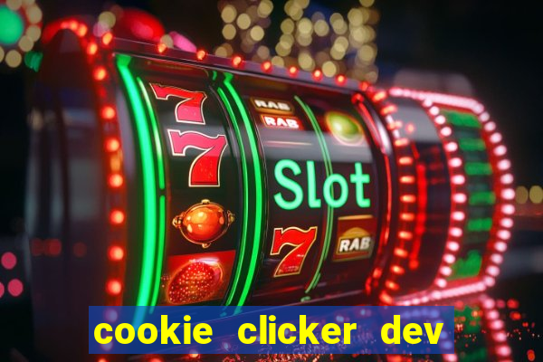 cookie clicker dev tools code