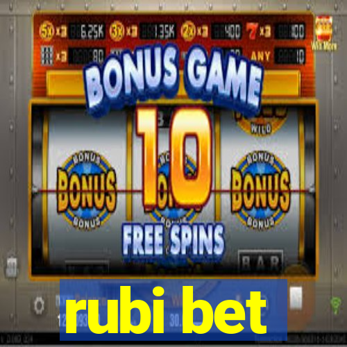 rubi bet