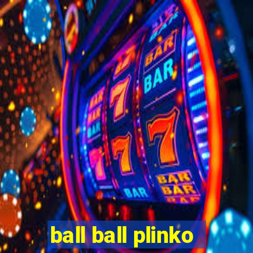 ball ball plinko