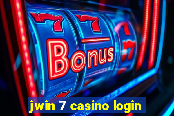 jwin 7 casino login