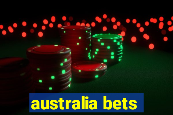 australia bets