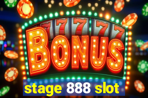 stage 888 slot