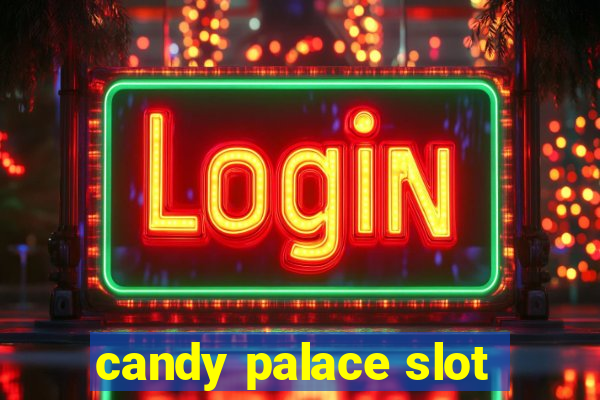 candy palace slot