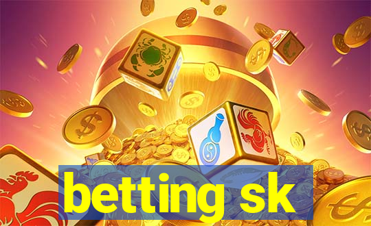 betting sk