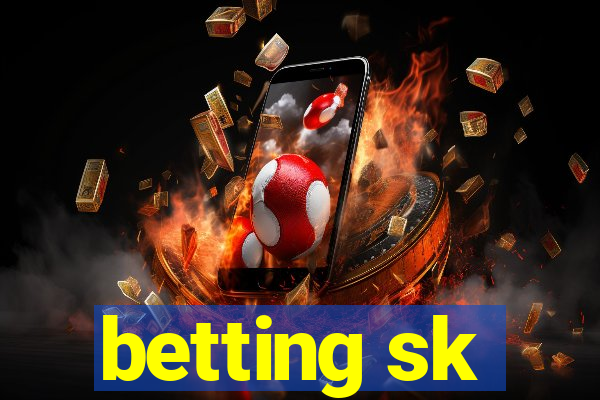 betting sk