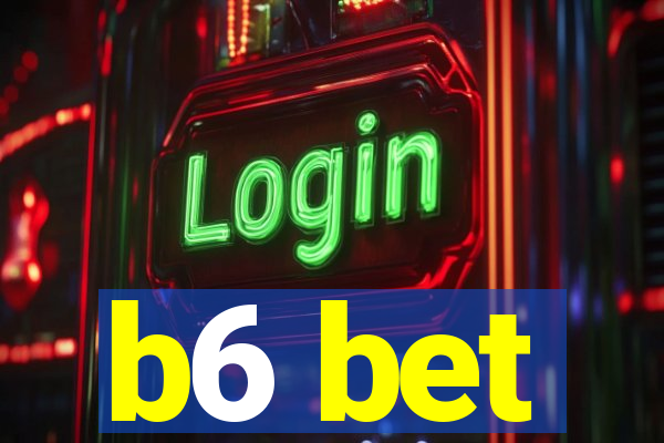 b6 bet