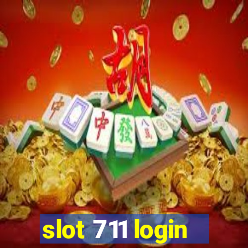 slot 711 login