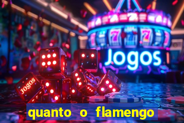 quanto o flamengo tá pagando no jogo de hoje