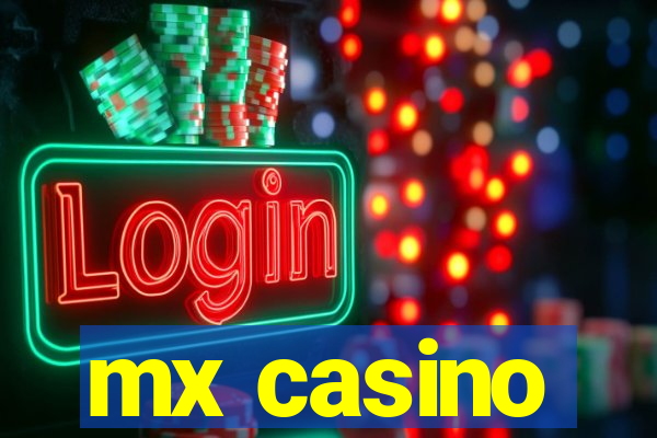 mx casino