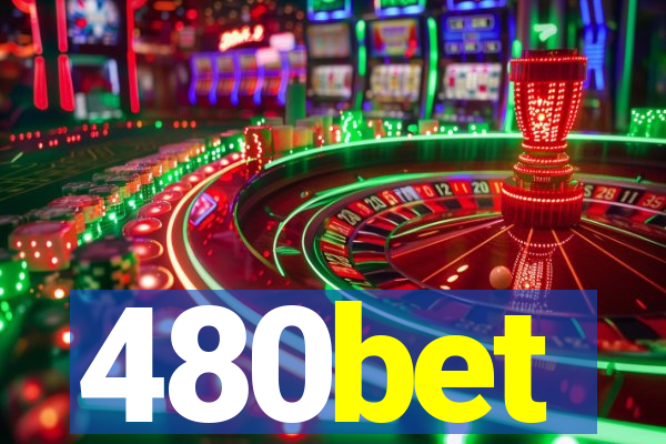 480bet