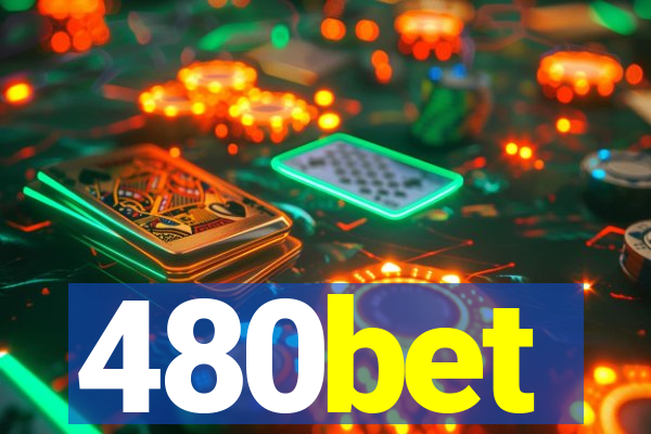 480bet