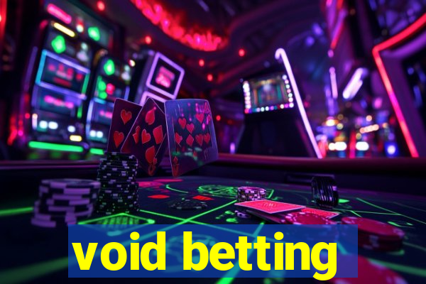 void betting