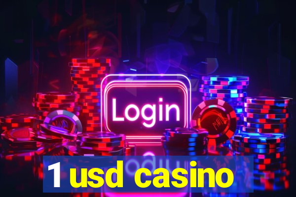 1 usd casino