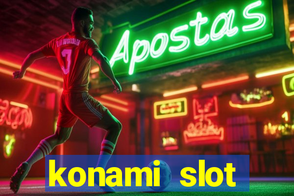 konami slot machines list