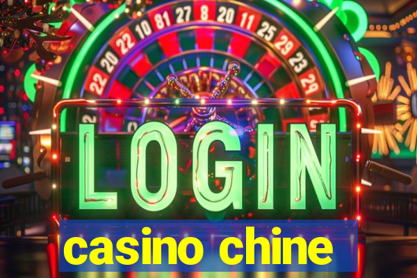 casino chine