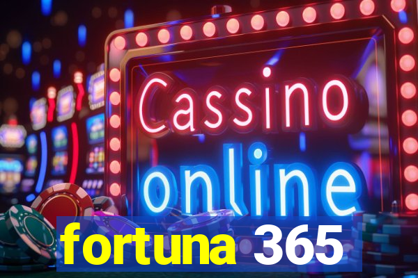 fortuna 365