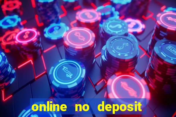 online no deposit bonus casinos