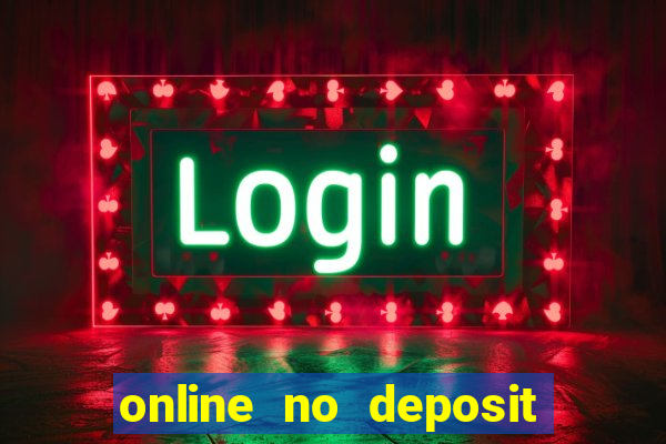 online no deposit bonus casinos