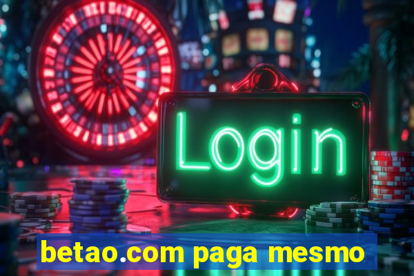 betao.com paga mesmo