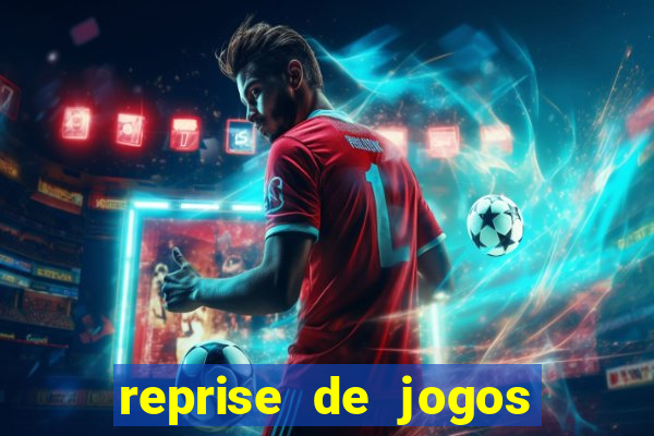 reprise de jogos de futebol