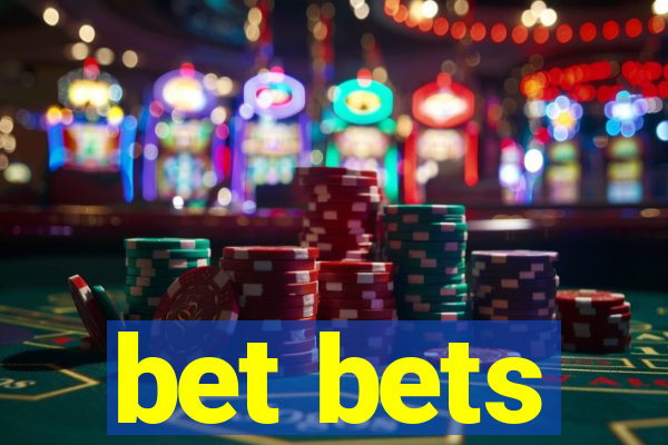 bet bets