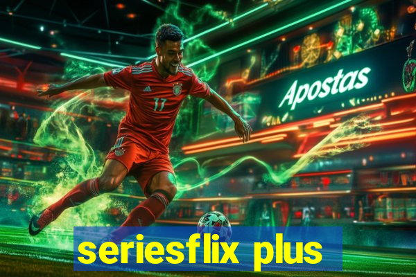 seriesflix plus