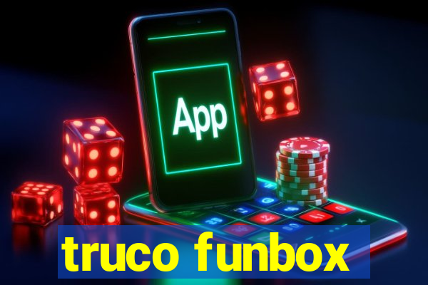 truco funbox