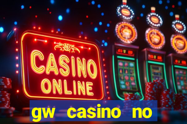 gw casino no deposit bonus