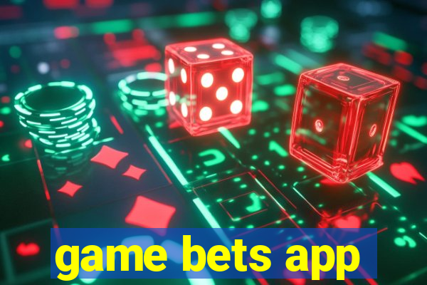 game bets app