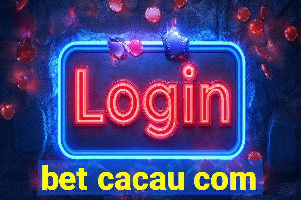 bet cacau com