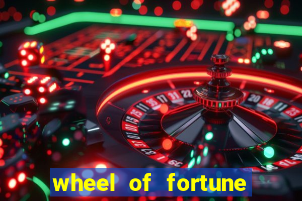 wheel of fortune slots casino