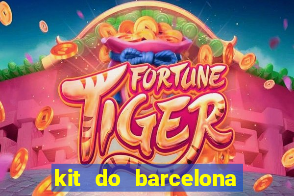 kit do barcelona dls 19