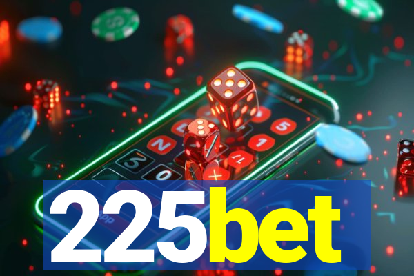 225bet