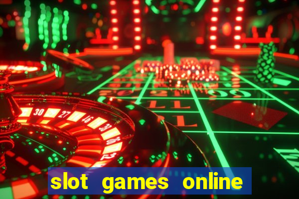 slot games online real money