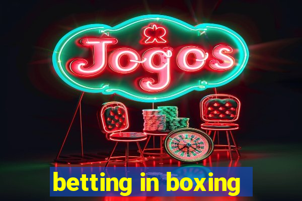 betting in boxing