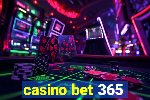 casino bet 365