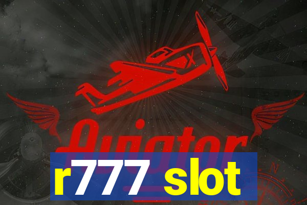 r777 slot