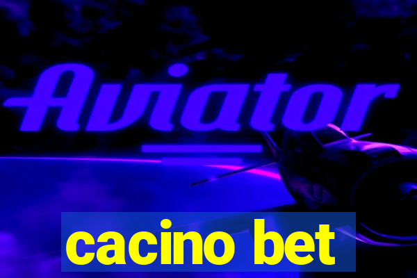 cacino bet